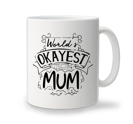 Ceramic Mug - Okayest Mum